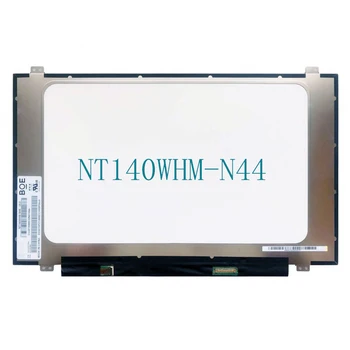 14-Инчов Тесен bezel NT140WHM-N44 N140BGA-EA4 Rev.C1 B140XTN07.3 EDP 30 Контакти 1366*768 LCD дисплей за лаптоп