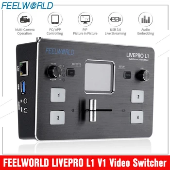 FEELWORLD LIVEPRO L1 V1 Мультиформатный Видеомикшер-Ключ 4xHDMI-Суровини За производство на камерата USB3.0 излъчването на живо в Youtube