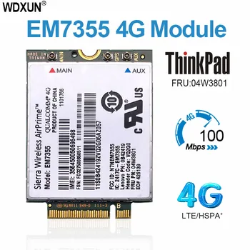 SIERRA EM7355 04W3801 GOBI5000 4G LTE PCIe Модул 100M WWAN WiFi Карта за Lenovo THINKPAD X1 X240 W540 T440P T431S L440