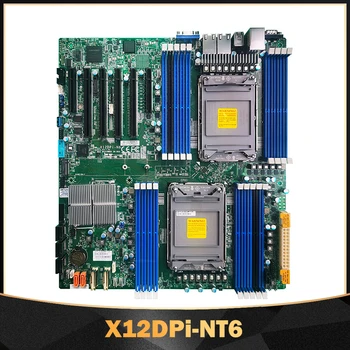 X12DPi-NT6 За двойна сървърна дънна платка Supermicro LGA-4189, мащабируем на процесора Xeon трето поколение